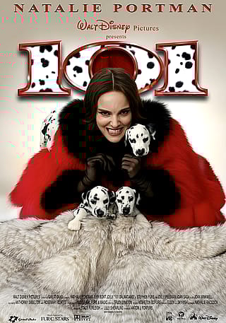 Movie poster: Natalie Portman as the new Cruella in Disney’s: 101 Dalmatians'