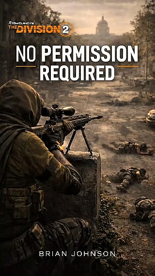 A Division 2 Cinematic Short – No Permission Required'