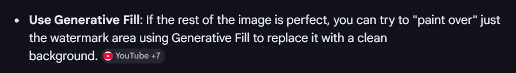 Adobe just generated an image with someones water mark, then google told me to just "Paint over it if the image is good" LMAO Idk if the watermark is real, but that then the google AI telling me to just paint over the watermark was funny. picture 1 of 2