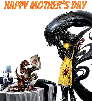 Happy Mother’s Day to all the mothers and even the alien mothers.'