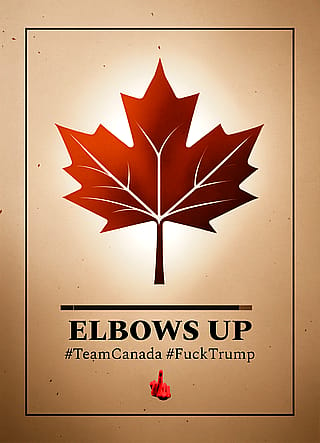 Elbows Up Canada'