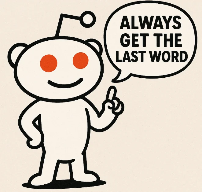 My experience with Reddit lately picture 1 of 1