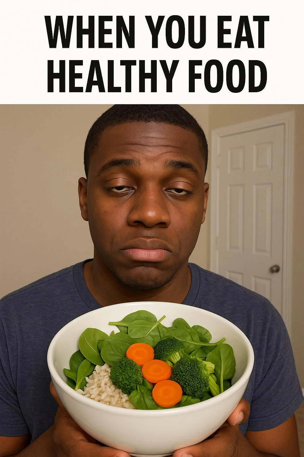 Asked, make a meme about eating healthy! picture 1 of 1