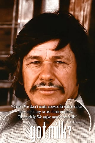 Legendary Actor Charles Bronson for the Got Milk? Ad campaign.'